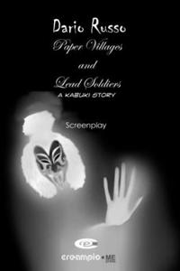 Paper Villages and Lead Soldiers