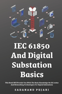IEC 61850 And Digital Substation Basics
