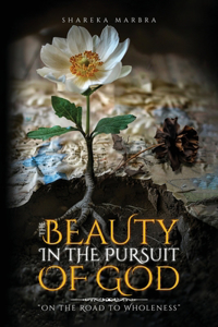 Beauty in the Pursuit of God