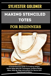Making Stenciled Totes for Beginners