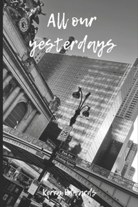 All our Yesterdays