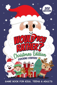 Would You Rather Christmas Edition
