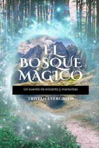 El Bosque Mágico