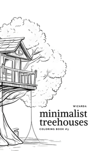 Minimalist Treehouses #3