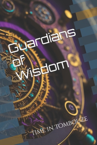 Guardians of Wisdom