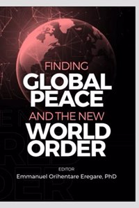 Finding Global Peace and the New World Order