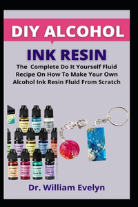 DIY Alcohol Ink Resin