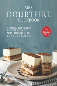 Mrs. Doubtfire Cookbook
