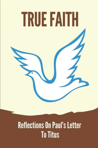 True Faith