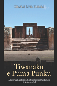 Tiwanaku e Puma Punku