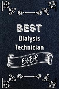 BEST Dialysis Technician EVER