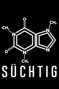 Koffein Süchtig