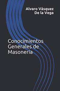 Conocimientos Generales de Masonería