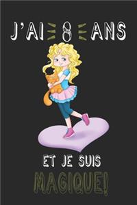 j'ai 8 ans et je suis magique !! Carnet de notes