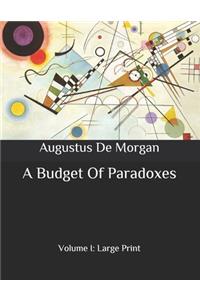 A Budget Of Paradoxes