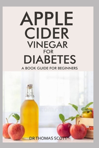 Apple Cider Vinegar for Diabetes