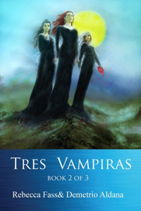 Tres Vampiras