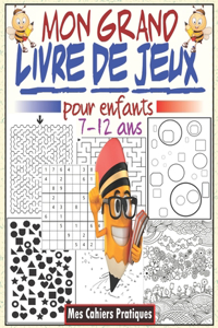 Mon grand livre de jeux pour enfants 7-12 ans