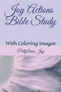 Joy Actions Bible Study