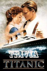 Titanic Trivia