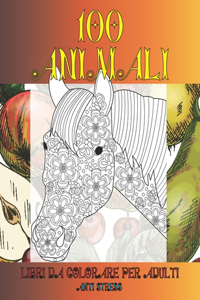 Libri da colorare per adulti - Anti stress - 100 Animali