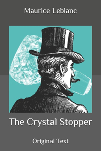 The Crystal Stopper