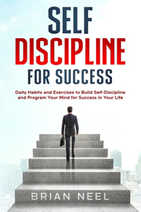Self Discipline for Success