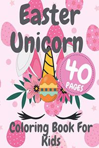 Easter Unicorn Coloring Book For Kids