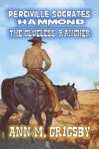 The Clueless Rancher