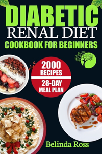 Diabetic Renal Diet Cookbook for Beginners