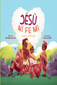 Jesu Nife Mi - Jesus Loves Me!