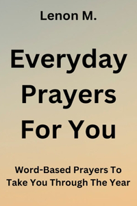 Everyday Prayers For You