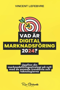 Vad är digital marknadsföring 2024?