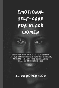 Emotional Self-Care for Black Women