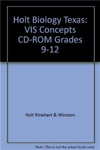 Holt Biology Texas: VIS Concepts CD-ROM Grades 9-12