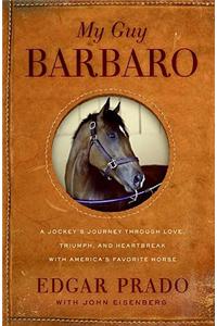 My Guy Barbaro