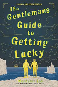 Gentleman's Guide to Getting Lucky