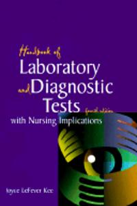 Handbook of Laboratory and Diagnostic Tests with Nursing Implications