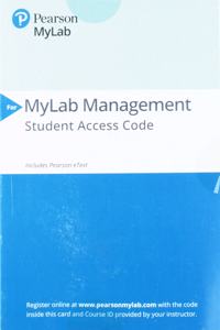 2019 Mylabmanagement with Pearson Etext -- Standalone Access Card-- For Management