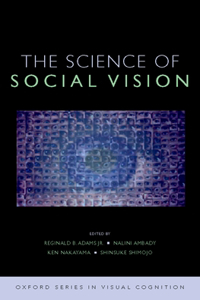The Science of Social Vision: The Science of Social Vision