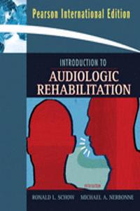 Introduction to Audiologic Rehabilitation