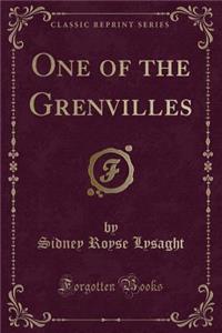 One of the Grenvilles (Classic Reprint)