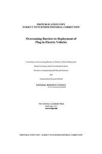 Overcoming Barriers to Deployment of Plug-in Electric Vehicles