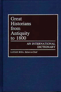 Great Historians from Antiquity to 1800