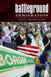Battleground: Immigration: Volume 2 (M-Z)