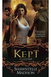 Kept: A Coveted Novel