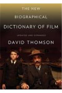 THE NEW BIOGRAPHICAL DICTIONARY OF FILM