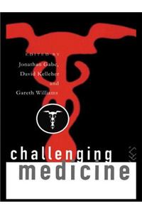 Challenging Medicine