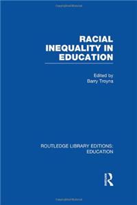 Racial Inequality in Education