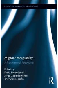 Migrant Marginality